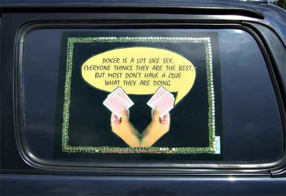 Poker advice find on a car window